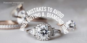 Read more about the article Top 5 Mistakes to Avoid When Buying a Diamond Ring