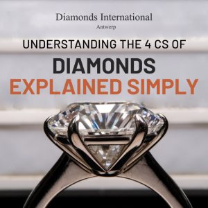 Understanding the 4 Cs of Diamonds Explained Simply. 