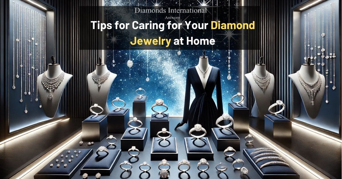 You are currently viewing Tips for Caring for Your Diamond Jewelry at Home